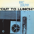 Eric Dolphy - Out To Lunch