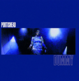 Portishead - Dummy