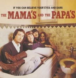 The Mamas & The Papas - If You Can Believe Your Eyes