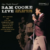 Sam Cooke - Live At The Harlem Square Club