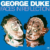 George Duke - Faces In Reflection (180G)