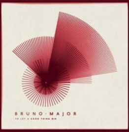 Bruno Major - To Let A Good Thing Die