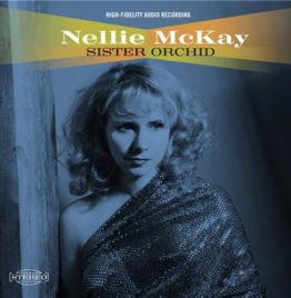 Nellie Mckay - Sister Orchid Nellie Mckay - Sister Orchid