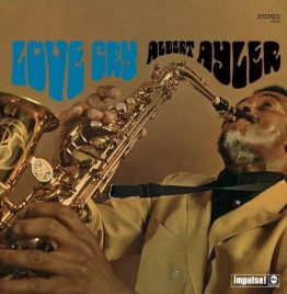 Albert Ayler - Love Cry (Verve By Request Series)