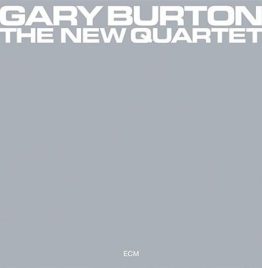 Gary Burton - New Quartet (ECM Luminessence Series)