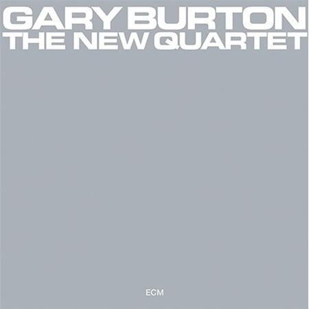 Gary Burton - New Quartet (ECM Luminessence Series)