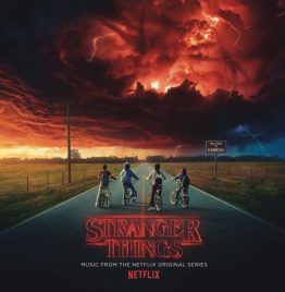 Various Artists - Stranger Things - Music From The Netflix Original Series