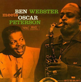 Ben Webster & Oscar Peterson - Ben Webster Meets Oscar (45 RPM)