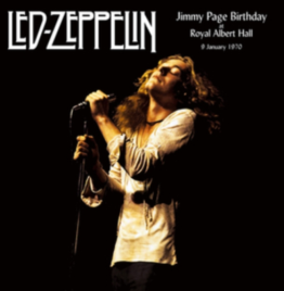 Led Zeppelin - Jimmy Page Birthday At The Royal Albert Hall 9 January 1970