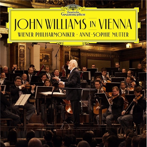 Anne-Sophie Mutter and John Williams - John Williams In Vienna (Yellow Label)