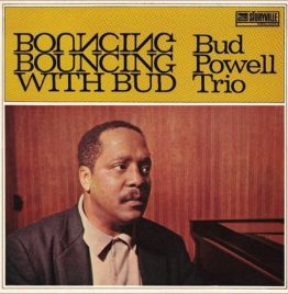 Bud Powell Trio - Bouncing With Bud