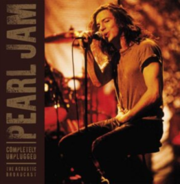 Pearl Jam - Completely Unplugged