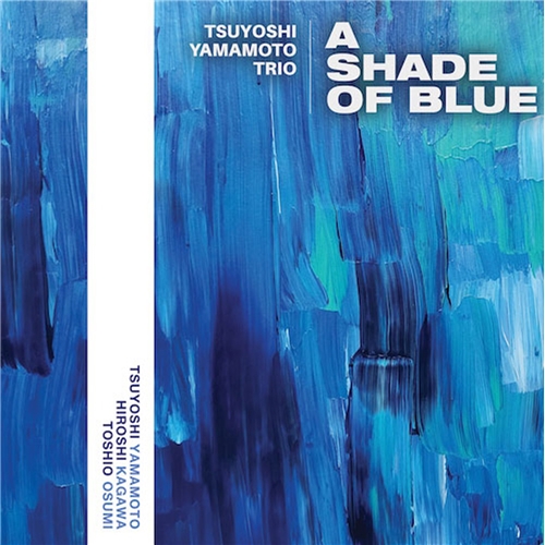 Tsuyoshi Yamamoto Trio - A Shade of Blue (33rpm, 2LP)