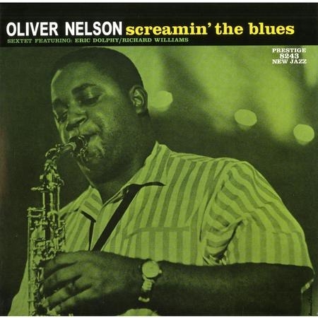 Oliver Nelson - Screamin' The Blues - STEREO 180g - QRP