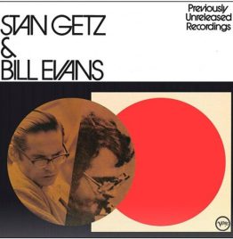 Stan Getz & Bill Evans - Previously Unreleased Recordings (Verve Acoustic Sound Series)