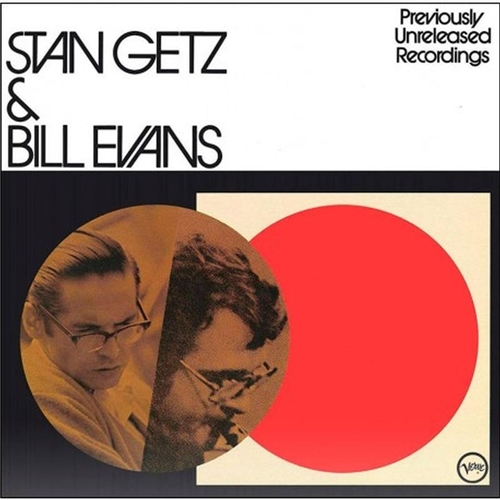 Stan Getz & Bill Evans - Previously Unreleased Recordings (Verve Acoustic Sound Series)