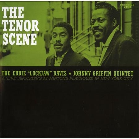 Eddie "Lockjaw" Davis and Johnny Griffin - The Tenor Scene - STEREO 180g - QRP