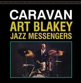 Art Blakey & The Jazz Messengers - Caravan (Craft OJC Series)