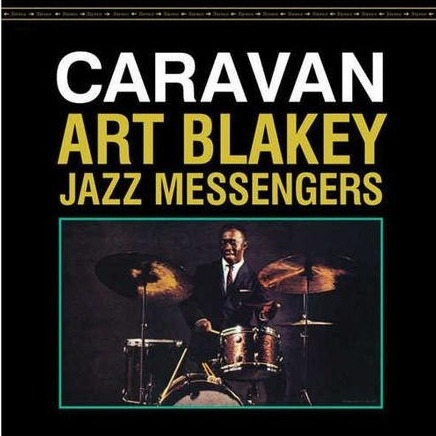 Art Blakey & The Jazz Messengers - Caravan (Craft OJC Series)