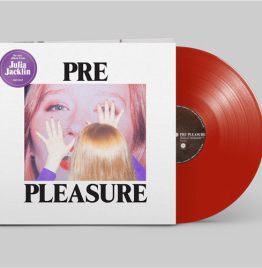 Julia Jacklin - Pre Pleasure