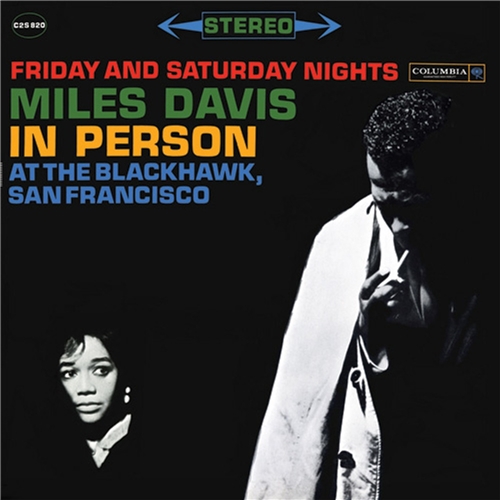 Miles Davis - In Person At The Blackhawk, San Francisco Friday And Saturday Nights (2LP)