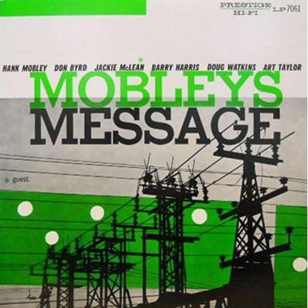 Hank Mobley - Mobley's Message - MONO 180g - QRP