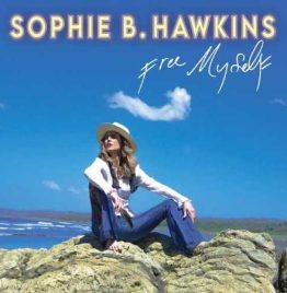 Sophie B Hawkins - Free Myself