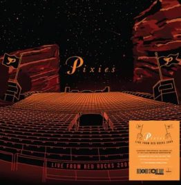 Pixies - Live From Red Rocks 2005 (140G/Red Rock Vinyl/2LP) (RSD 2024)