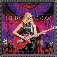 Sheryl Crow - Live At The Capitol Theatre - 2017 Be Myself Tour (Pink, 2023)