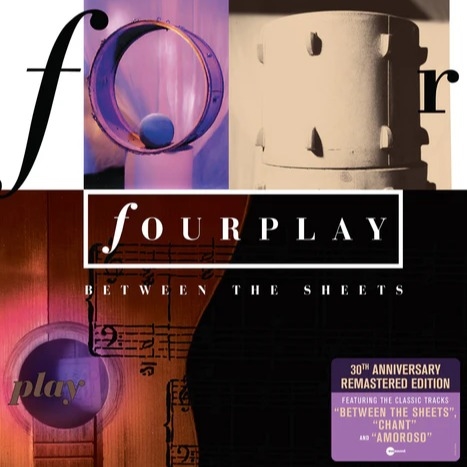 Fourplay - Between The Sheets (30th Anniversary Remastered) (MQA-CD)