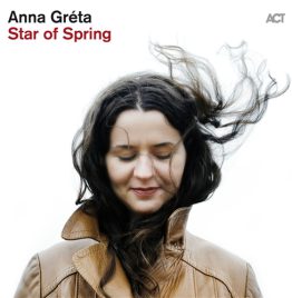 Anna Greta - Star Of Spring