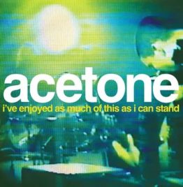 Acetone - I've Enjoyed As Much Of This As I Can Stand - Live NYC May 31, 1998 (Clear Vinyl/RSD 2024)