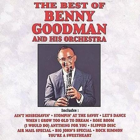 Benny Goodman & His Orchestra - Best Of Benny Goodman & His Orchestra