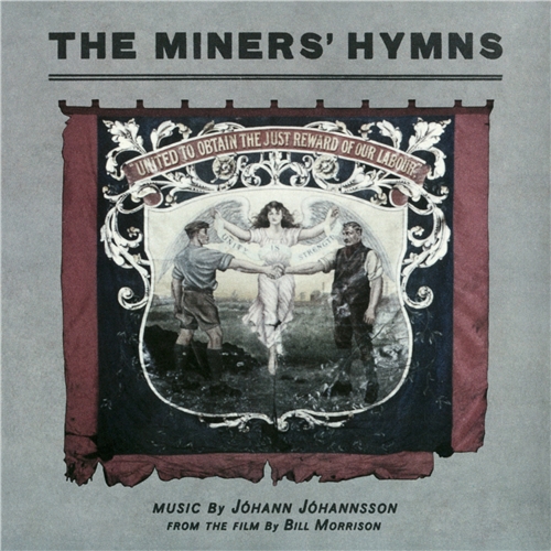 Johann Johannsson - Miners' Hymns/Reissue-