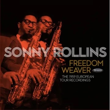 Sonny Rollins - Freedom Weaver - The 1959 European Tour Recordings (4LP) (RSD 2024)