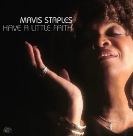 Mavis Staples - Have A Little Faith (Deluxe Edition/Silver Vinyl/2LP/45Rpm) (RSD 2024)