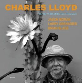 Charles Lloyd - Sky Will Still Be There Tomorrow (2LP)