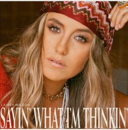 Lainey Wilson - Sayin' What I'm Thinkin' (Pearl Vinyl)