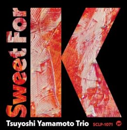 Tsuyoshi Yamamoto - Sweet For K (LP)