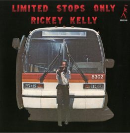 Rickey Kelly - Limited Stops Only