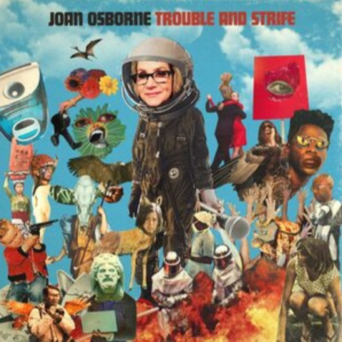 Joan Osborne - Trouble & Strife