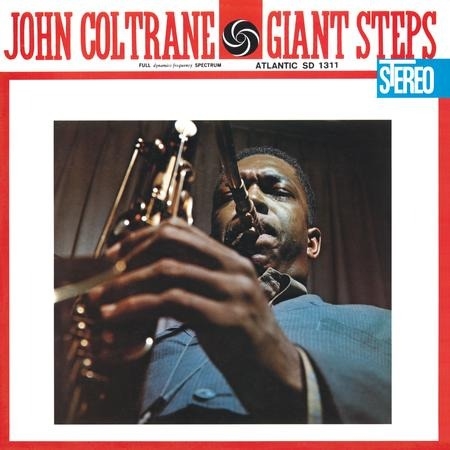 John Coltrane - Giant Steps (Atlantic 75, 180g 2LP 45RPM)