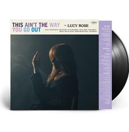 Lucy Rose - This Aint The Way You Go Out - Black Vinyl