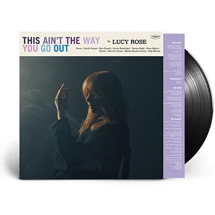 Lucy Rose - This Aint The Way You Go Out - Black Vinyl