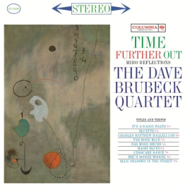 Dave Brubeck Quartet - Time Further Out