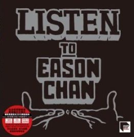 陈奕迅 Eason Chan – Listen to Eason Chan