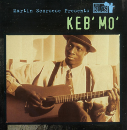 Keb' Mo' - Martin Scorsese Presents.