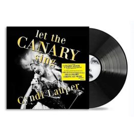 Cyndi Lauper - Let The Canary Sing
