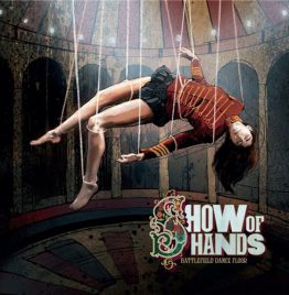 Show Of Hands - Battlefield Dance Floor