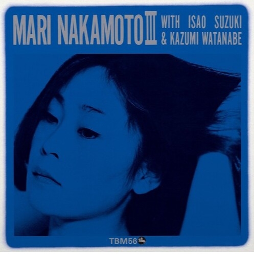 Mari Nakamoto 中本 マリ - マリ・ナカモトⅢ (Lp重量盤)